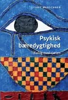 Psykisk bæredygtighed i dialog med sjælen af Lisbet Marschner