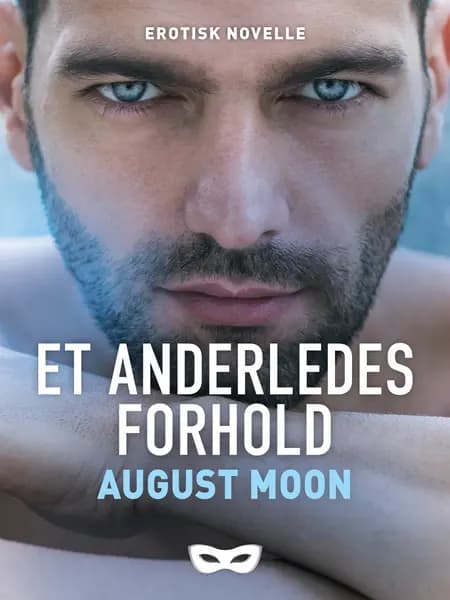 Et anderledes forhold af August Moon