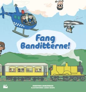 Fang banditterne! af Sarah Skeate