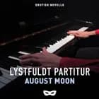 Kreative sjæle 1 - Lystfuldt partitur af August Moon