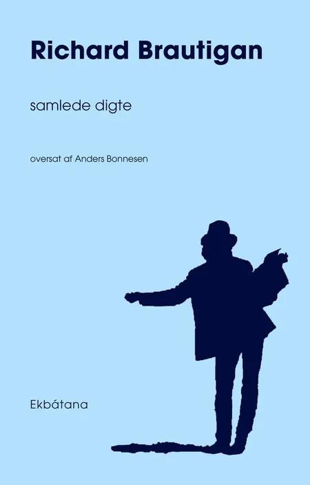 Samlede digte af Richard Brautigan