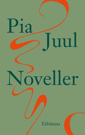 Noveller af Pia Juul