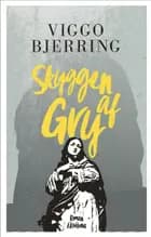 Skyggen af Gry af Viggo Bjerring