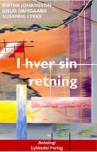 I hver sin retning af Susanne Lykke, Knud Damgaard og Birthe Johansson