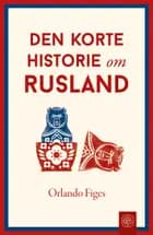 Den korte historie om Rusland af Orlando Figes