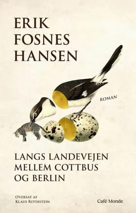 Langs landevejen mellem Cottbus og Berlin af Erik Fosnes Hansen