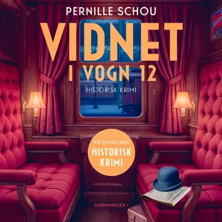 Vidnet i vogn 12 af Pernille Schou