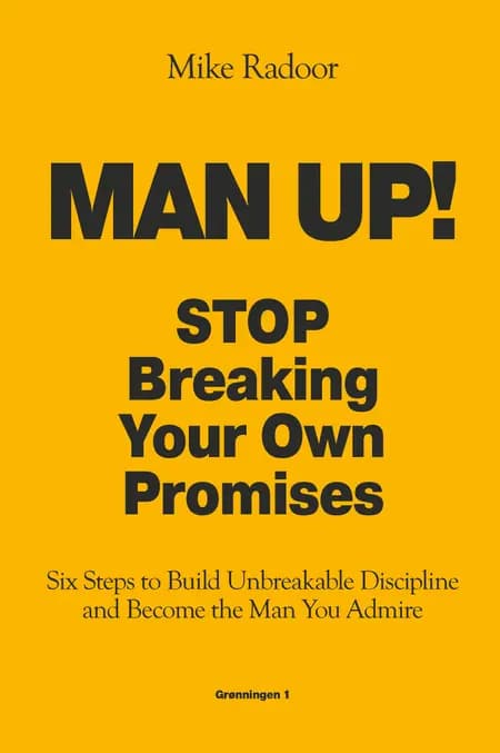 MAN UP af Mike Radoor