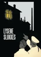Lysene slukkes