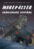 Myrepatter - Grønlandske genfærd af Laura Helena Pimentel da Silva