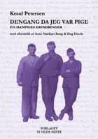Dengang da jeg var pige af Knud Petersen