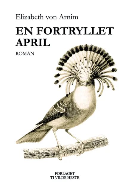 En fortryllet april af Elizabeth von Arnim