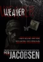 Weaver af Per Jacobsen