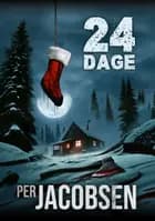 24 dage