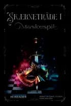 Maskespil af Anna Toftdahl-Olesen og Kira Axelsen