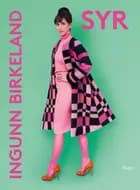 Ingunn Birkeland Syr af Ingunn Birkeland