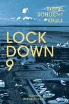 Lockdown 9 af Signe Schlichtkrull