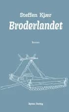 Broderlandet af Steffen Kjær