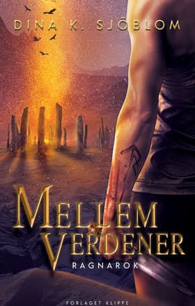Mellem Verdener - Ragnarok af Dina K. Sjöblom