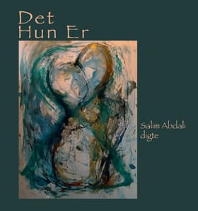 Det hun er af Salim Abdali