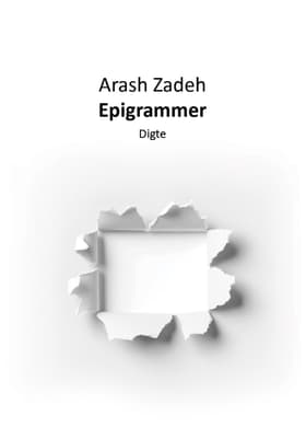 Epigrammer af Arash Sharifzadeh Abdi