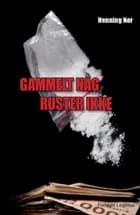 Gammel Nag ruster ikke