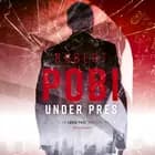 Under pres af Robert Pobi