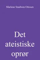 Det ateistiske oprør af Marlene Snæbom Ottosen
