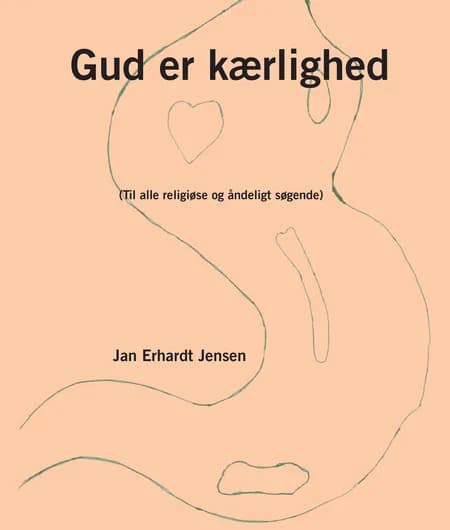 Gud er kærlighed af Jan Erhardt Jensen
