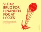 Vi har brug for hinanden for at lykkes