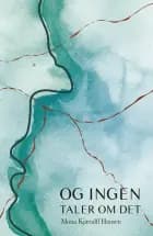 Og ingen taler om det