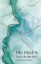 Og ingen taler om det