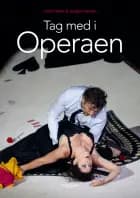 Tag med i Operaen