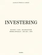 Investering i kunst, vin, diamanter, møbeldesign, biler og ure