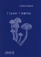 I lyser i mørke af Liliana Colanzi