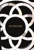 Siamesisk af Stig Sæterbakken