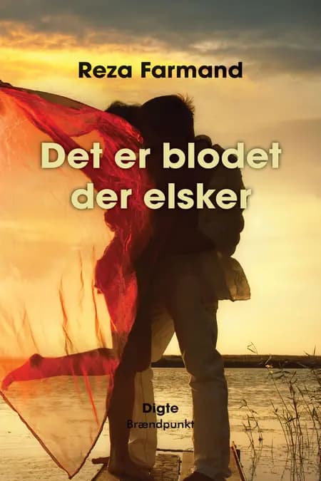 Det er blodet der elsker af Reza Farmand