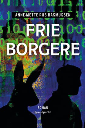 Frie borgere af Anne-Mette Riis Rasmussen