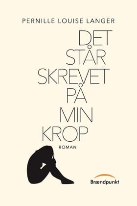 Det står skrevet på min krop af Pernille Louise Langer