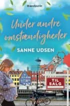 Under andre omstændigheder af Sanne Udsen