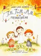 Tulle, Trulle, Mulle og menneskene