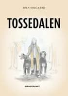 Tossedalen af Jørn Solgaard