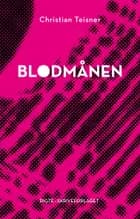 Blodmånen af Christian Teisner