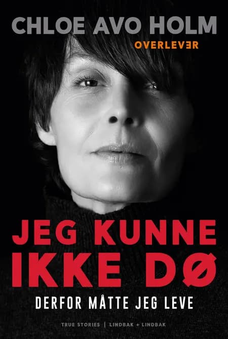 Jeg kunne ikke dø af Chloe Avo Holm