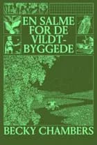 En salme for de Vildtbyggede af Becky Chambers