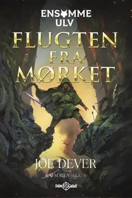 Ensomme Ulv 1: Flugten fra mørket af Joe Dever