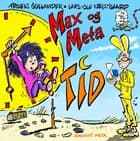 Max og Meta - Tid