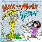 Max og Meta - Vand