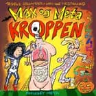 Max og Meta - Kroppen af Troels Gollander og Lars-Ole Nejstgaard