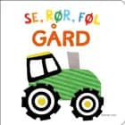 Se, rør, føl - GÅRD 